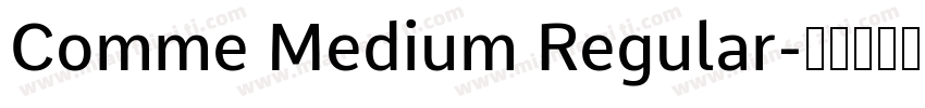 Comme Medium Regular字体转换
